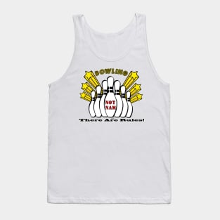 Bowling There Are Rules Tank Top